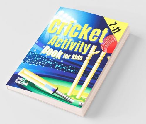 Cricket Activity Book For Kids : Maths Logic Puzzles And Colouring For 7-11 Year Olds