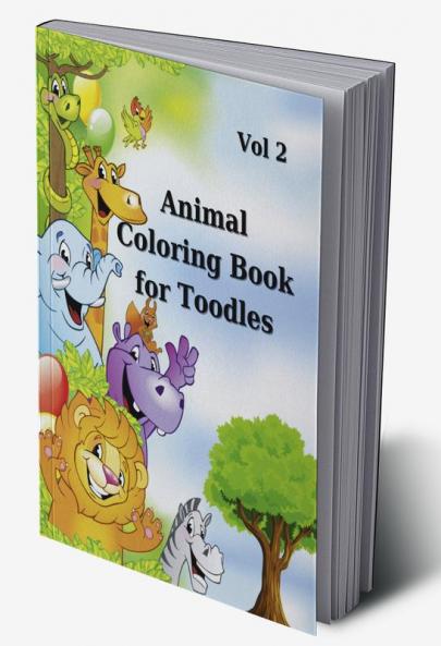 Animal Coloring Book for Toodles Vol 2 : Amazing Activity Book for Toodles| Coloring Book with Animals| 115 Pages