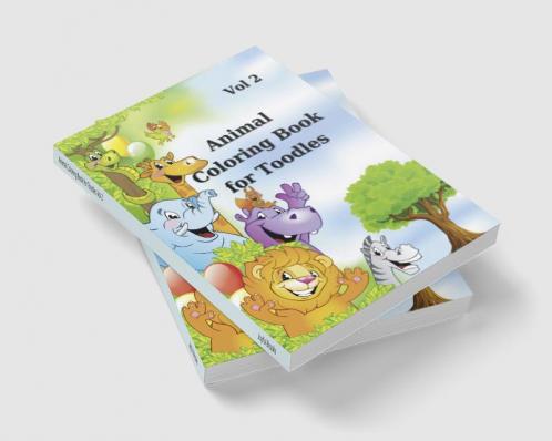 Animal Coloring Book for Toodles Vol 2 : Amazing Activity Book for Toodles| Coloring Book with Animals| 115 Pages
