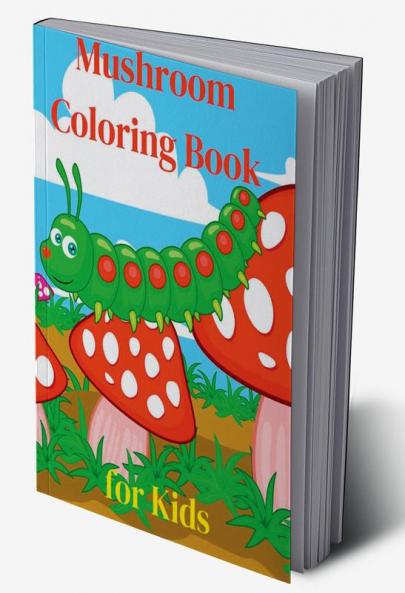 Mushroom Coloring Book for Kids