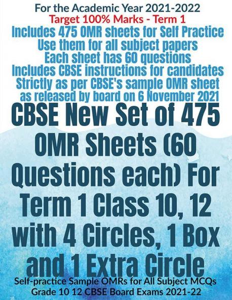 CBSE New Set of 475 OMR Sheets (60 Questions each) For Term 1 Class 10 12 with 4 Circles 1 Box and 1 Extra Circle : Self-practice Sample OMRs for All Subject MCQs Grade 10 12 CBSE Board Exams 202...