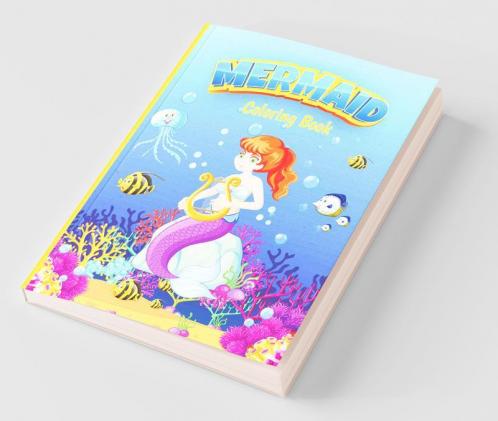 Mermaid Coloring Book : An Adorable Coloring Book With Cute Ocean Creatures And Mermaids