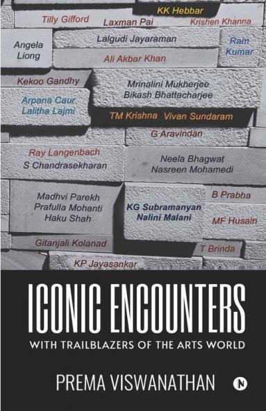Iconic Encounters With Trailblazers Of The Arts World