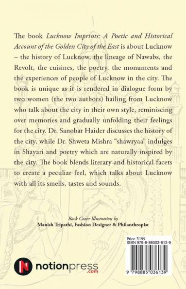 Lucknow Imprints : A Poetic and Historical Account of the Golden City of the East