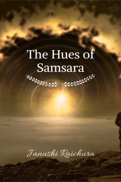 The Hues of Samsara