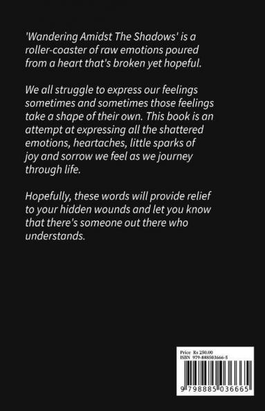 Wandering Amidst The Shadows: Poetry And Prose