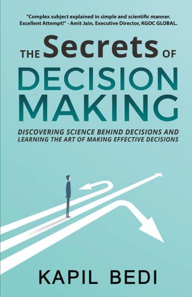 The Secrets of Decision Making