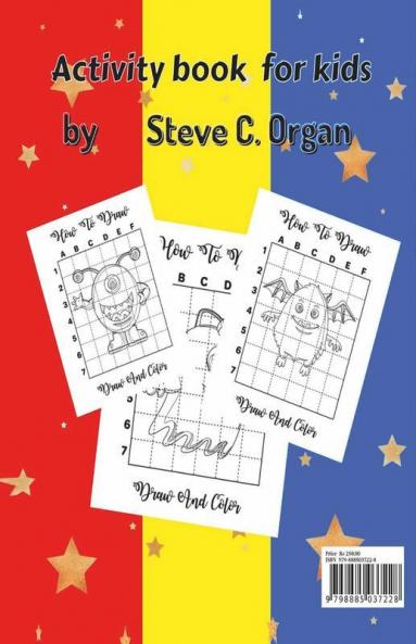 How To Draw Monsters: Fun & Easy Simple Step By Step Instructions How To Draw Monsters For Kids Ages 4+: Fun And Easy Simple Step By Step Instructions How To Draw Monsters For Kids Ages 4+