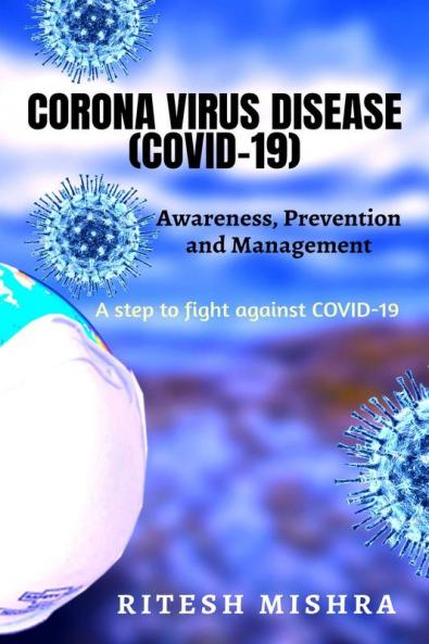 CORONA VIRUS DISEASE (COVID-19)