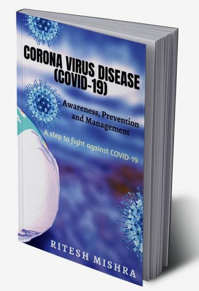 CORONA VIRUS DISEASE (COVID-19)