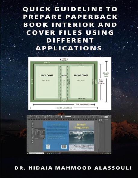 Quick Guideline to Prepare Paperback Book Interior and Cover Files Using Different Applications