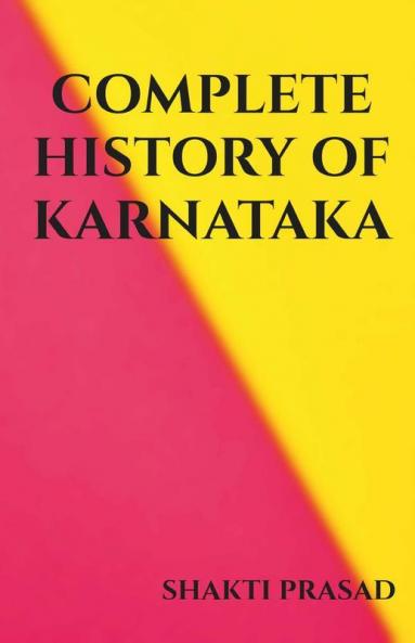 Complete History Of Karnataka