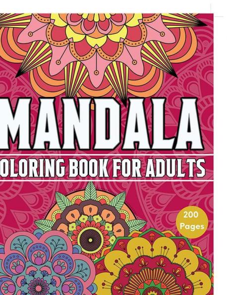 Mandala coloring book for adults : An adult coloring book with special flowers for relaxation and stress relief Flower coloring book for adults to find inner balance.