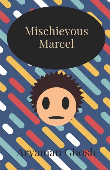 Mischievous Marcel