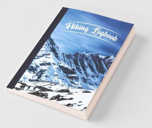 Hiking Logbook: Trail Log Book Hiker'S Journal Hiking Journal Hiking Notebook