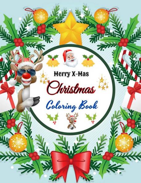 Merry X-Mas Christmas Coloring Book : Merry Christmas coloring book with beautiful holiday drawings & A Very Merry Christmas activity book .