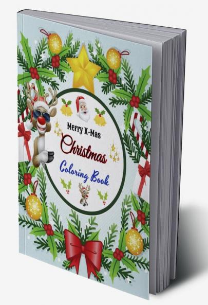 Merry X-Mas Christmas Coloring Book : Merry Christmas coloring book with beautiful holiday drawings & A Very Merry Christmas activity book .