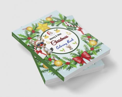 Merry X-Mas Christmas Coloring Book : Merry Christmas coloring book with beautiful holiday drawings & A Very Merry Christmas activity book .