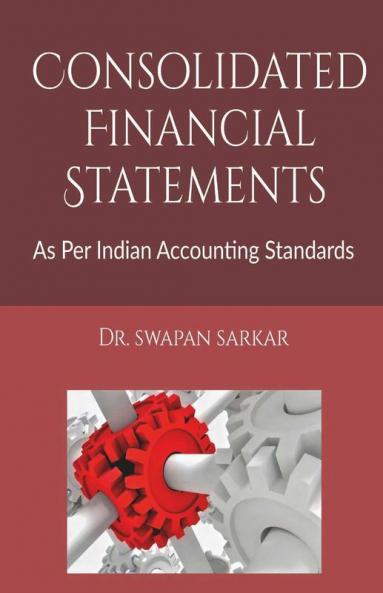 Consolidated Financial Statements: As Per Indian Accounting Standards