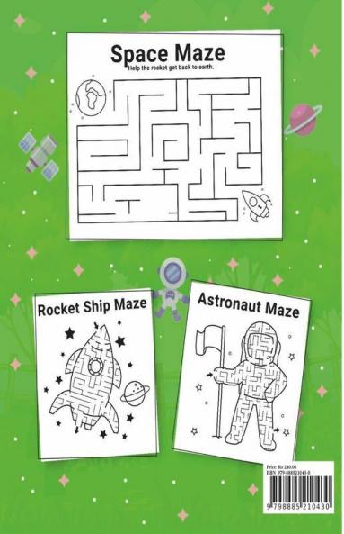 Mazes For Kids Ages 4-8 : Amazing Space Maze Activity Book | Age 4-6 | Many Rockets Astronauts | Workbook For Games Puzzles And Problem-Solving|