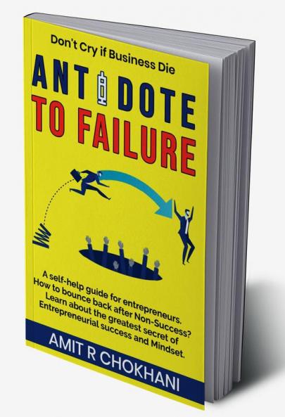 ANTIDOTE TO FAILURE