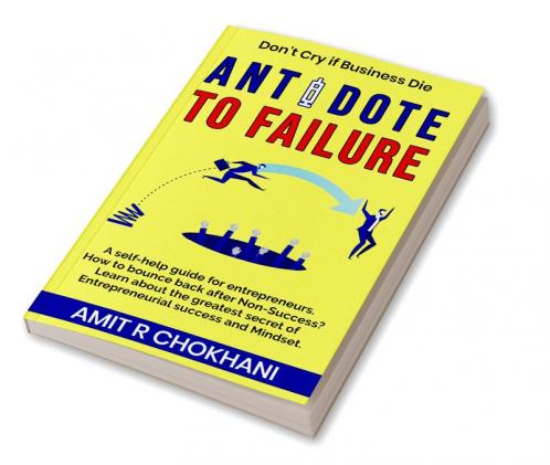 ANTIDOTE TO FAILURE