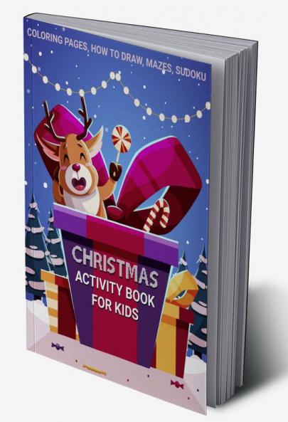 Christmas Activity Book For Kids Coloring Pages How to Draw Mazes Sudoku : Coloring Pages For Kids How to Draw Mazes Sudoku and More !