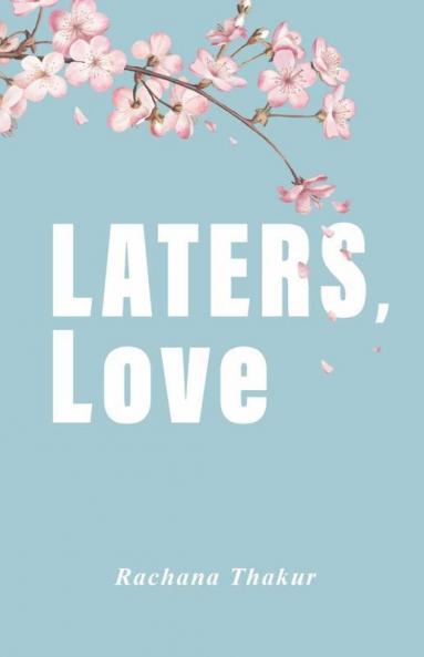 Laters Love