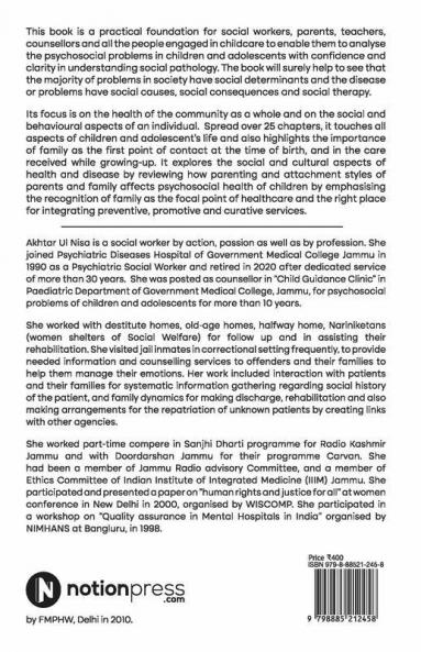 Psychosocial Problems Faced By Children And Adolescents : Analyzing And Understanding Young Minds With Clarity And Confidence