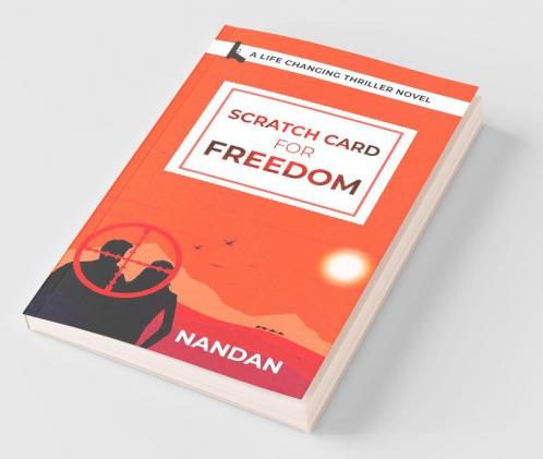 Scratch Card for Freedom: A Life Changing Thriller Novel