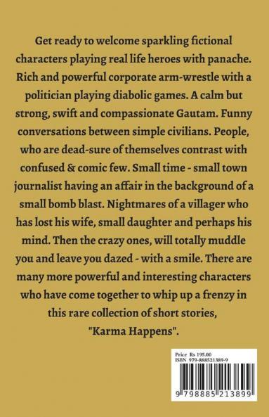 KARMA HAPPENS : A collection of short stories and memoirs