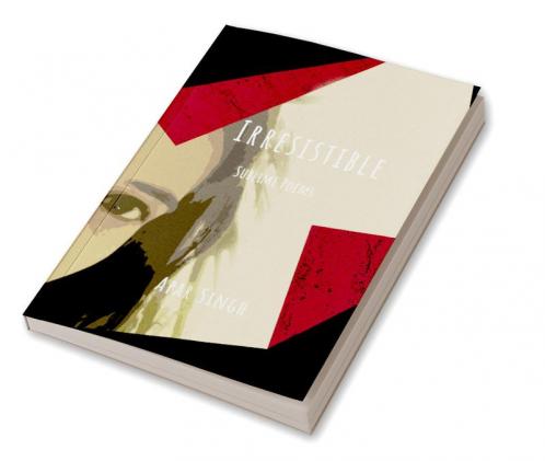 Irresistible : Sublime poems