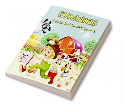 Farm Animals Coloring Book For Kids Ages 4-8 : Super Fun Farm Animals Coloring & Activity Book For Kids | Cute Animals & Farm Life Coloring Pages For Boys & Girls | Big Illustrations Wi...