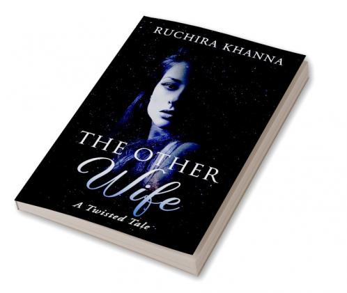 The Other Wife : A Twisted Tale