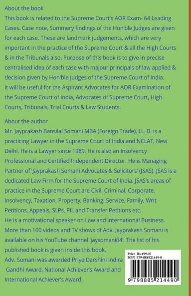 Supreme Court's AOR Exam- Leading Cases Case Notes & Summery of 64 Leading Cases for Paper IV