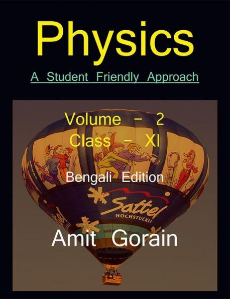 Physics: A Student Friendly Approach || Volume - 2 || Class Xi / পদার্থ বিদ্যা