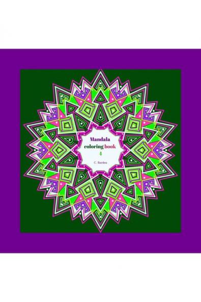 Mandala coloring book 4: Original drawings coloring 8.5 x 8.5 inches square book