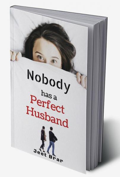 Nobody has a Perfect Husband