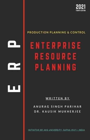 Enterprise Resource Planning : Production Planning &Amp; Control