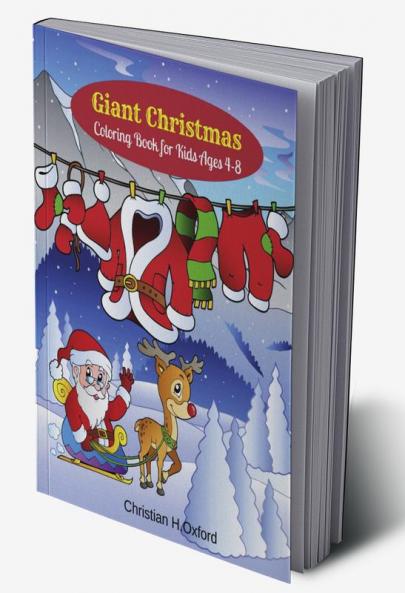 Giant Christmas Coloring Book for Kids Ages 4-8 : Christmas coloring book for kids ages 4-8 2022 & Xmas Holiday designs to color for children