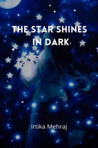 The Star Shines in Dark
