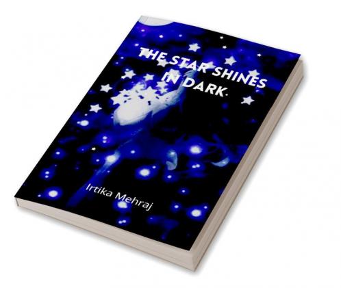 The Star Shines in Dark