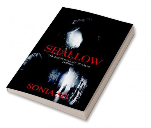Shallow: The deep thought of a mad man