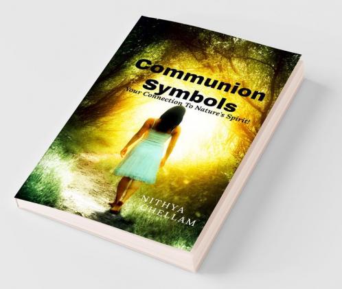 Communion Symbols: Your connection to Nature's Spirit