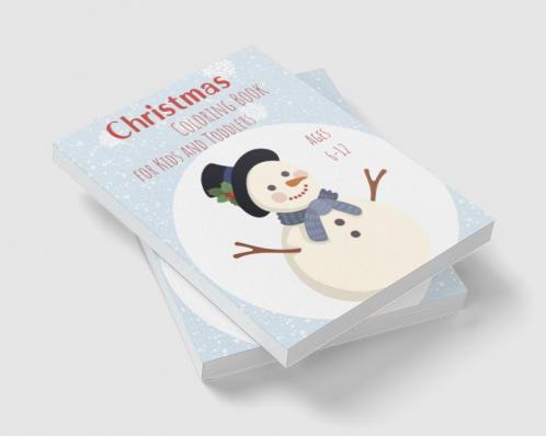 Christmas Coloring Book for Kids and Toddlers Ages 6-12: Simple yet holiday designs for kids |Christmas Pages to Color Including Santa Christmas Trees Reindeers Snowman Ornaments