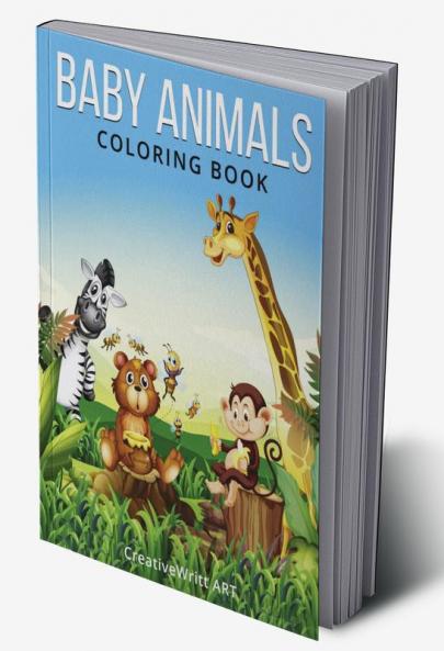 Baby Animals Coloring Book : Cute Animals For Hard Times | Baby Animals Coloring Book For Toddlers