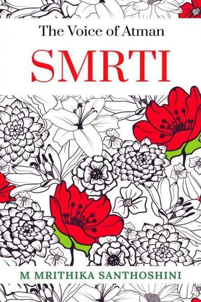 SMRTI : The Voice of Atman