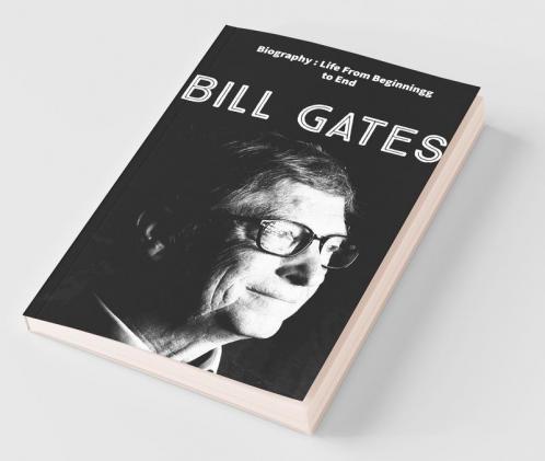 Bill Gates: Biography