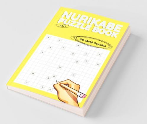 Nurikabe Puzzle Book 16X16 Vol I: 80 16X16 Puzzles To Solve Great For Kids Teens Adults & Seniors Logic Brain Games Stress Relief & Relaxation ... Stress Relief And Relaxation 6” X 9”