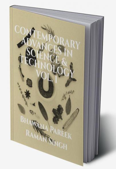Contemporary Advances in Science &amp; Technology Volume - 1